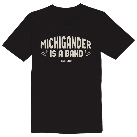 Black t-shirt with white text reading ’MICHIGANDER IS A BAND EST. 2014’’ and small star designs.