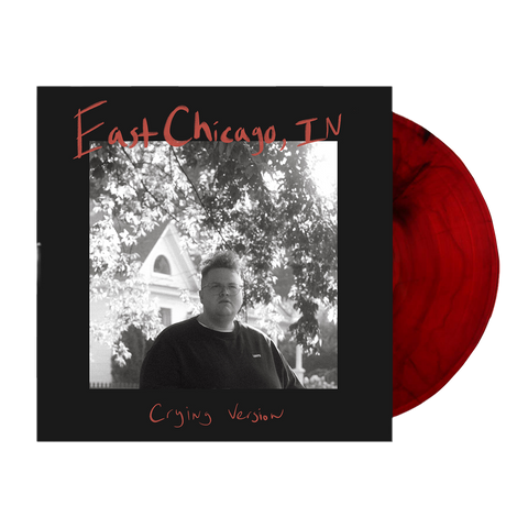 East Chicago, IN (Crying Version) Limited Edition 7" Vinyl