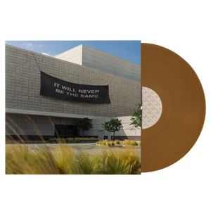 Autographed It Will Never Be The Same Limited Edition Tan Vinyl